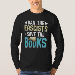 Ban Die Faschisten Rettete die Bücher, die Leselie T-Shirt