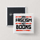 BAN FASCISM NOT BUCHS BUTTON (Vorne & Hinten)