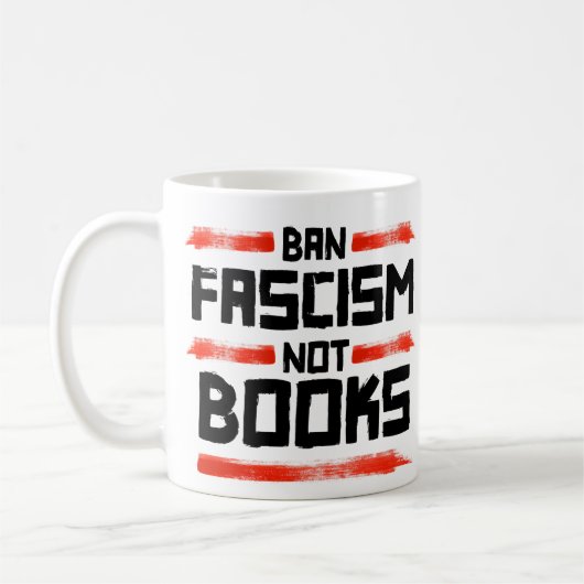 BAN FASCISM NOT BUCHS KAFFEETASSE (Links)