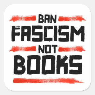 BAN FASCISM NOT BUCHS QUADRATISCHER AUFKLEBER