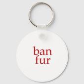 Ban Fur Schlüsselanhänger (Vorderseite)