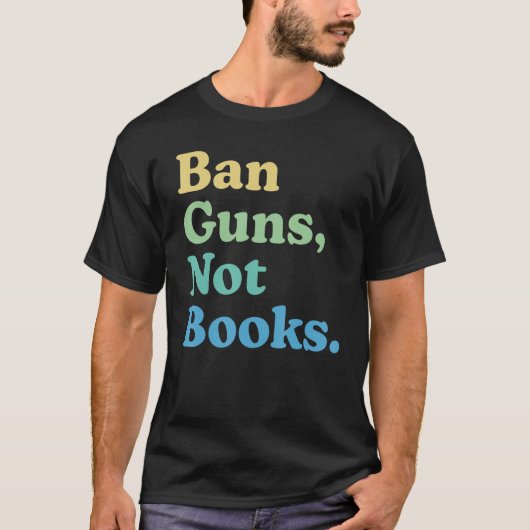 Ban G Uns Not Books T-Shirt (Vorderseite)