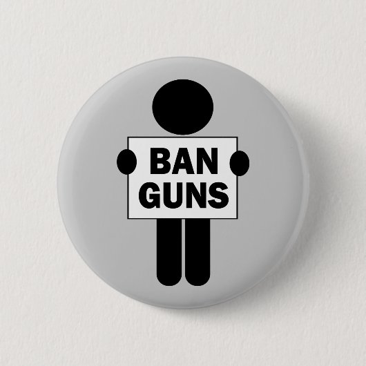 Ban Guns Button (Vorderseite)