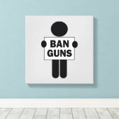 Ban Guns Leinwanddruck (Insitu (Holzboden))