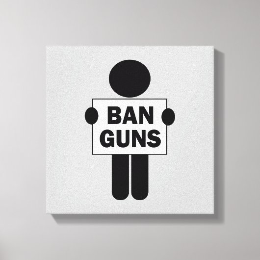Ban Guns Leinwanddruck (Vorderseite)