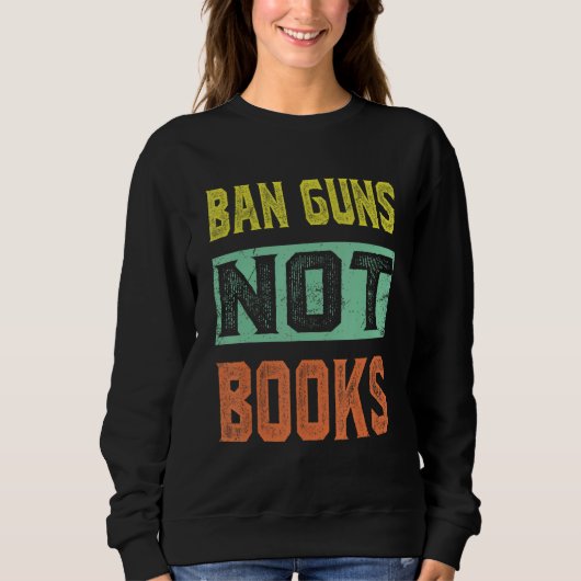 Ban Guns Not Books Tee Read Books Lover (Vorderseite)