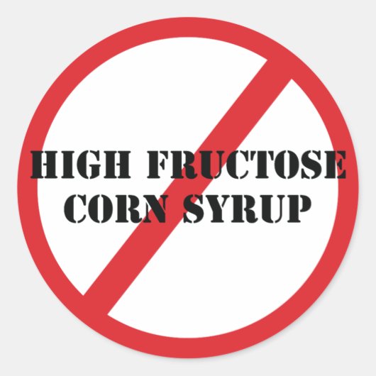 Ban High Fructose Cornsirup Sticker (Vorderseite)