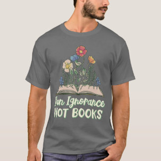 Ban Ignorance Not Books UniAdults Kids Black Small T-Shirt