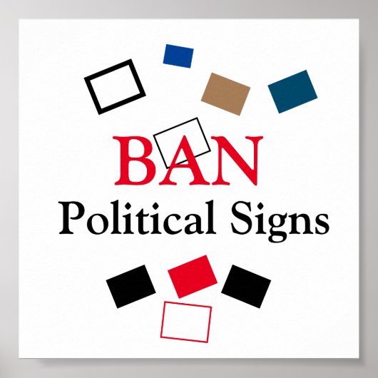 BAN Politische Zeichen Poster (Vorne)