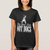 Ban Stupid People not dogs Funny Pitbull Zitat T-Shirt (Vorderseite)