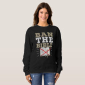 Ban The Bible Anti Religion Agnostic Blackcraft At Sweatshirt (Vorne ganz)