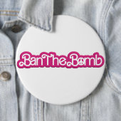 Ban The Bomb /#Nobarbenheimer / Button (Beispiel)