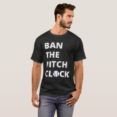 Ban The Pitch Clock in Baseball  Show Your Support T-Shirt (Vorne ganz)