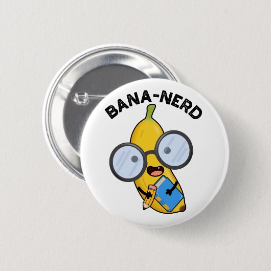 Bana-Nerd Funny Fruit Nerd Pun Button (Vorne & Hinten)