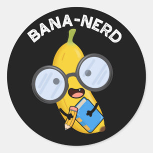 Bana-Nerd Funny Fruit Nerd Pun Dark BG Runder Aufkleber