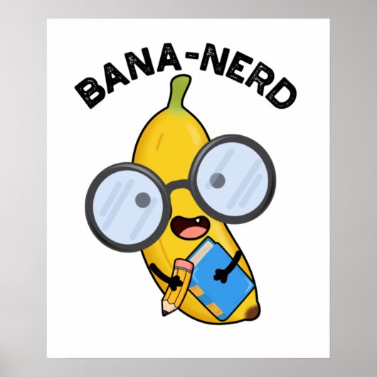 Bana-Nerd Funny Fruit Nerd Pun Poster (Vorne)
