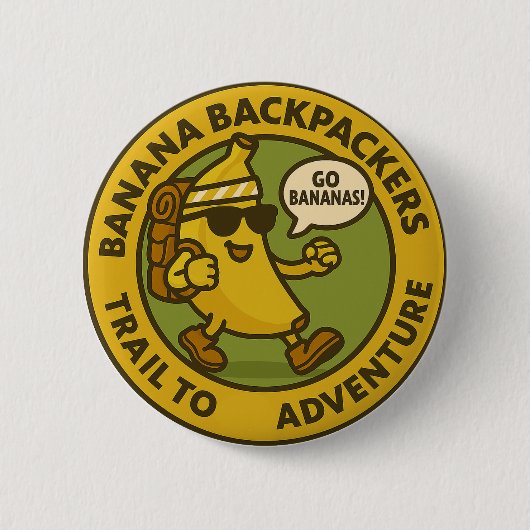 Banana Backpackers Trail To Abenteuer Button (Vorderseite)
