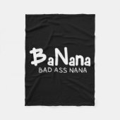 Banana Bad Nana Funny Grandma Mom Family Quote  Fleecedecke (Vorderseite)