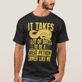 Banana Ball Python Quote for a Ball python  1 T-Shirt (Vorderseite)