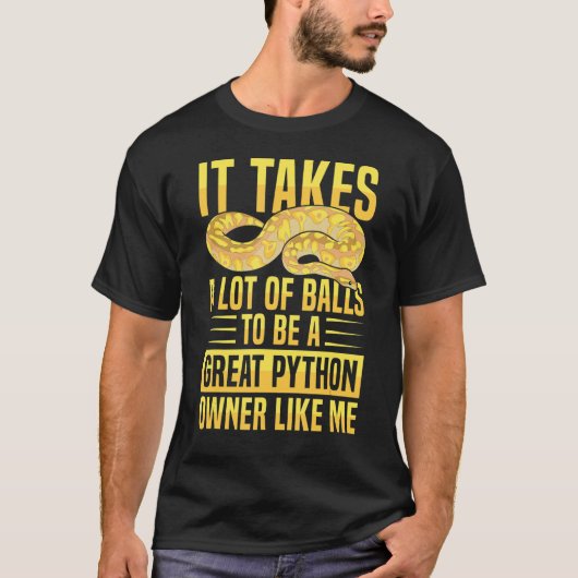 Banana Ball Python Quote for a Ball python  1 T-Shirt (Vorderseite)