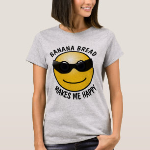 BANANA BREAD MACHT MICH GLÜCKLICH T - Shirt Hoodie