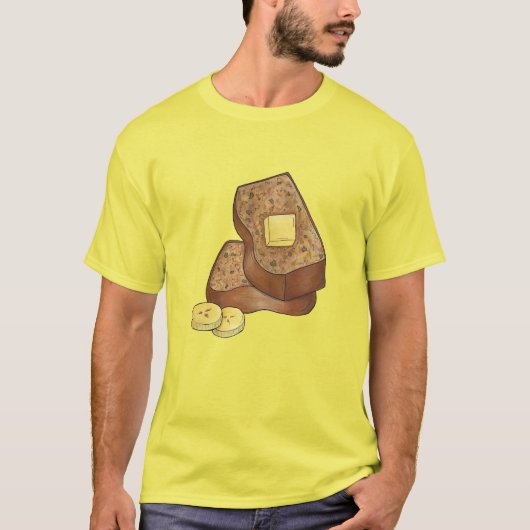 Banana Brot Loaf Slice Butter Backfood T-Shirt (Vorderseite)