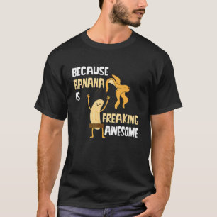 Banana Phantastisches Bananengebäck Vegetarier Obs T-Shirt
