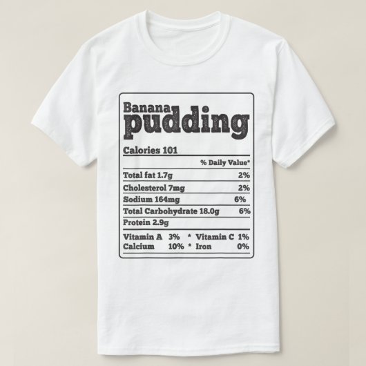 Banana Pudding Fakten Ingredients Funny Feinschmec T-Shirt (Design vorne)