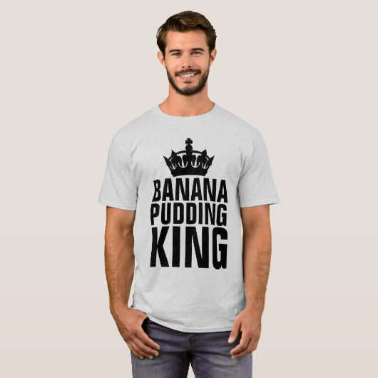 BANANA PUDDING KING T - SHIRT (Vorne ganz)