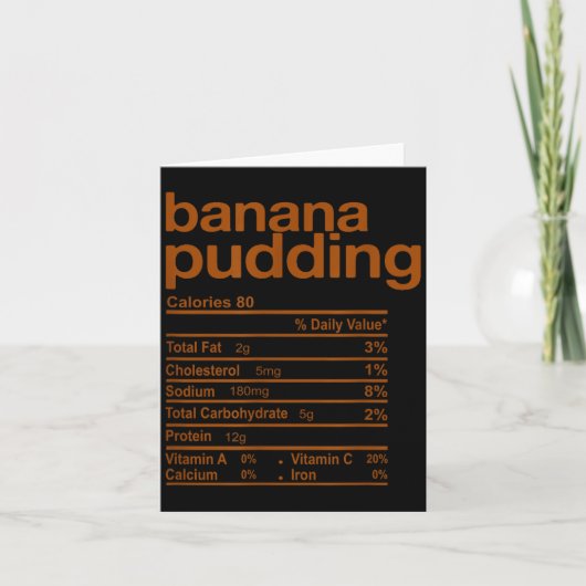 Banana Pudding Nutrition Facts Funny Thanksgiving Karte (Vorderseite)