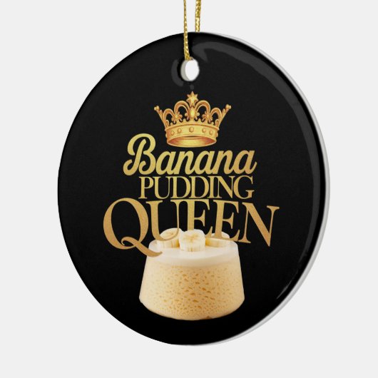 Banana Pudding Queen Ultimate Design zum Dessert Keramik Ornament (Links)