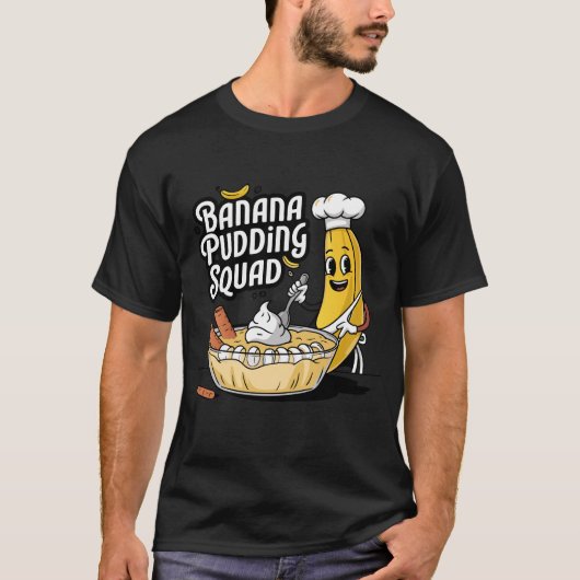 Banana Pudding Squad Lover Cooking Dessert T - Shi T-Shirt (Vorderseite)