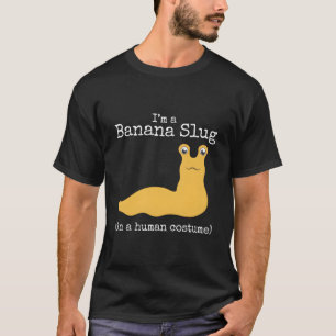 Banana-Schnecke ICH BIN IN EINEM Hu Halloween T-Shirt