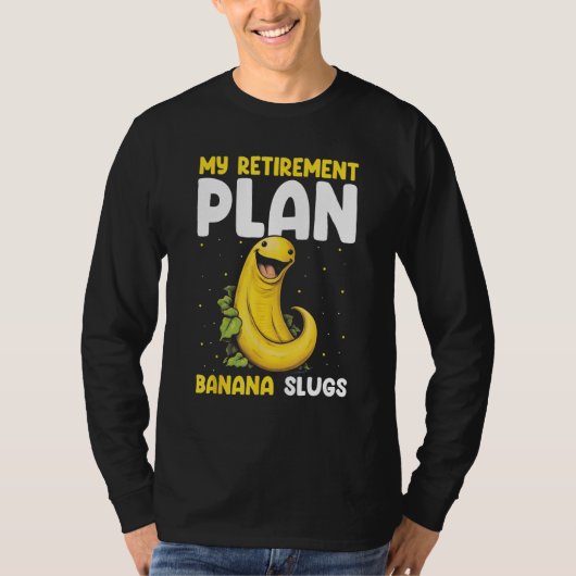 Banana Slug Catcher Quote for Snail Catcher 10 T-Shirt (Vorderseite)