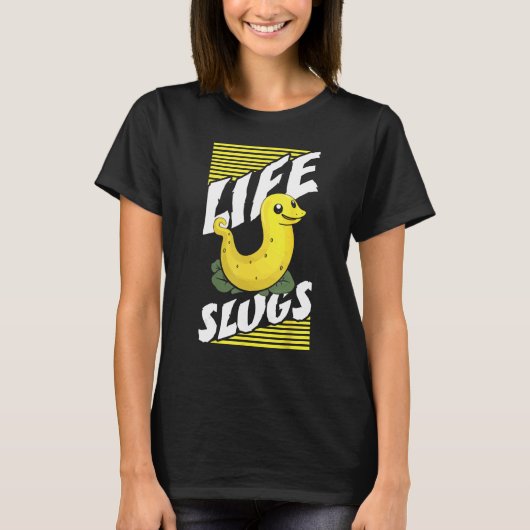 Banana Slug Catcher Quote for Snail Catcher 4 T-Shirt (Vorderseite)