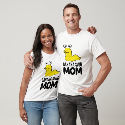 Banana Slug Mama Funny Banana Slug T-Shirt (Unisex)