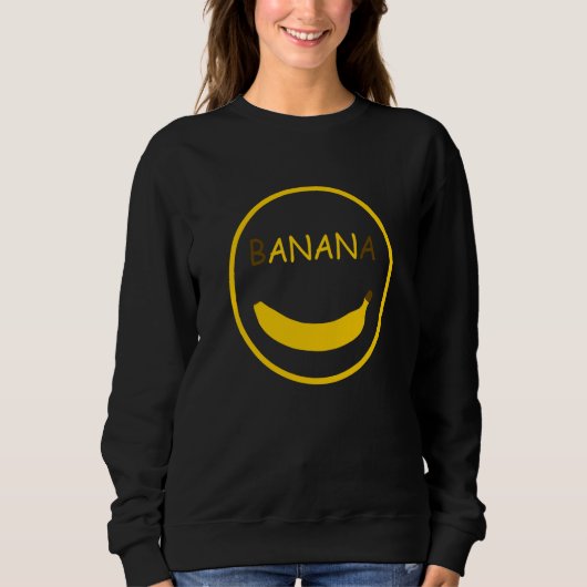 Banana Smiling Face Fruit Health For Vegetarians Sweatshirt (Vorderseite)