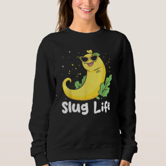 Banana Snail Catcher Quote for Banana Slug 11 Sweatshirt