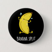 Banana Split Funny Dancing Banana Pun (Dark BG) Button (Vorderseite)