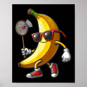 Banana Sungles Spielen Badminton Funny Frucht Spor Poster