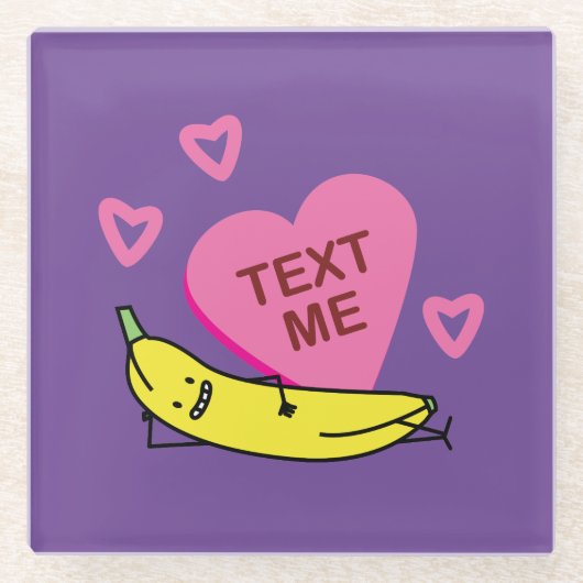 Banana Text Me Valentine lächelt Glasuntersetzer (Vorderseite)