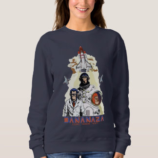 BANANAZA: Team für Raumfahrer Sweatshirt