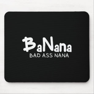 Banane Böse Nana Lustige Oma Mama Familie Zitat Mousepad