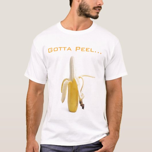 Banane got, um abzuziehen… Shirt (Vorderseite)