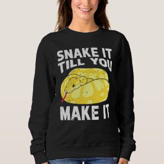 Bananen-Ball-Python-Schlange, bis du es schaffst Sweatshirt