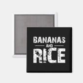 Bananen und Reis  Magnet (Vorderseite/Rückseite)