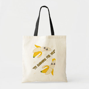 Bananen Zitat Tragetasche