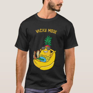 Bananenboot Ananas Vacay-Modus T-Shirt