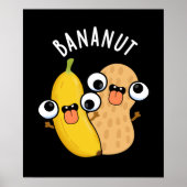 Bananut Funny Frucht Banana Pun Dark BG Poster (Vorne)