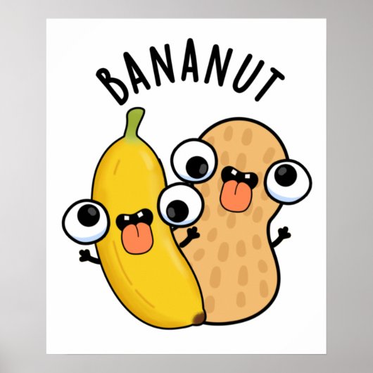 Bananut Funny Fruit Banana Pun Poster (Vorne)